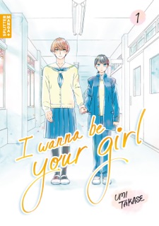 I Wanna Be Your Girl 01 by Umi Takase
