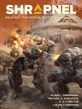 Read: BattleTech: Shrapnel, Issue #20 (The Official Book BattleTech Magazine)