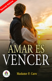 Amar es vencer