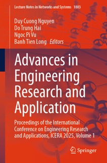 Advances in Engineering Research and Application by Duy Cuong Nguyen, Do Trung Hai, Ngoc Pi Vu & Banh Tien Long