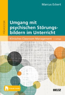 Umgang mit psychischen Störungsbildern im Unterricht by Marcus Eckert