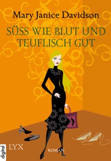 Süß wie Blut und teuflisch gut by Mary Janice Davidson & Stefanie Zeller