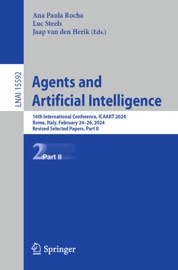 Agents and Artificial Intelligence - Ana Paula Rocha, Luc Steels & Jaap van den Herik