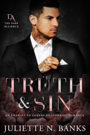 Truth & Sin: Enemies to Lovers Billionaire Romance