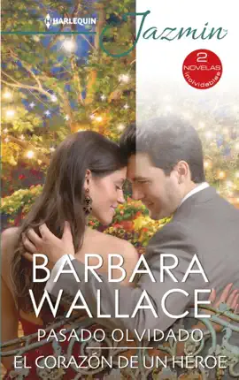 Read: Pasado olvidado - Book El corazón de un héroe