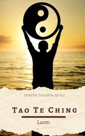 Tao Te Ching - Laozi & Zenith Golden Quill