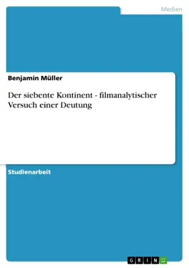 Read: Der siebente Kontinent - filmanalytischer Versuch Book einer Deutung