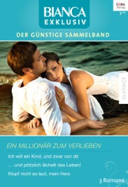 Bianca Exklusiv Band 259 - Patricia Kay, Claire Baxter, Andrea Edwards, Renate Moreira, Patrick Hansen & Rainer Nolden