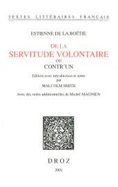 De la Servitude volontaire ou Contr'un - Estienne la Boétie, Malcolm Smith & Michel Magnien