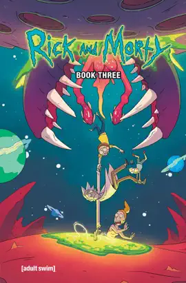 Read: Rick and Morty Book Three: Deluxe Edition Book