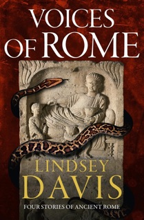 Voices of Rome by Lindsey Davis & A M Heath & Co Ltd