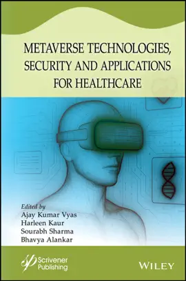 Read: Metaverse Technologies, Security, Book and Applications for Healthcare