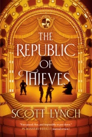 The Republic of Thieves - Scott Lynch