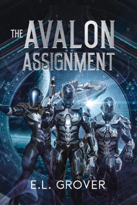 The Avalon Assignment