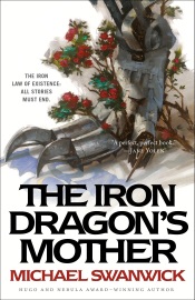 The Iron Dragon's Mother - Michael Swanwick