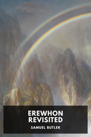 Erewhon Revisited - Samuel Butler