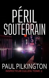 Péril Souterrain by Paul Pilkington