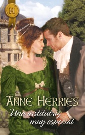Una institutriz muy especial - Anne Herries