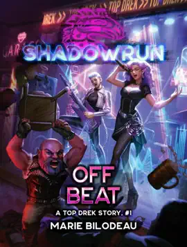 Read: Shadowrun: Off Beat (A Top Drek Story, Book #1)