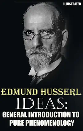 Read: Ideas: General Introduction to Pure Book Phenomenology. Illustrated