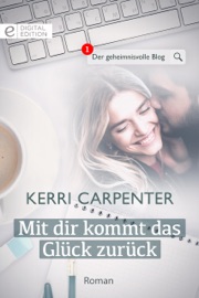 Mit dir kommt das Glück zurück - Kerri Carpenter & Patrick Hansen