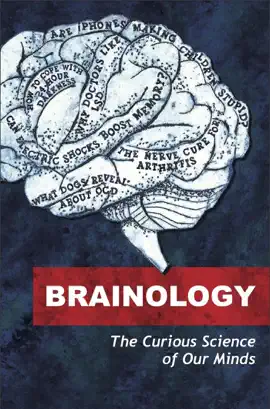 Read: Brainology - Book The Curious Science of Our Minds
