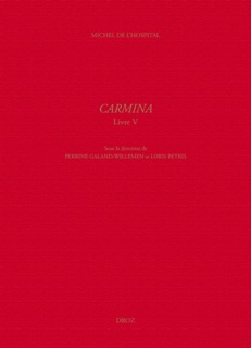 Carmina by Michel de l'Hospital, Perrine Galand-Willemen, Loris Petris, David Amherdt, Laure Chappuis Sandoz, Ruth Stawarz-Luginbühl & Christian Guerra