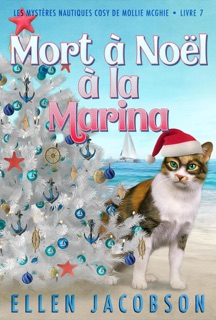 Mort à Noël à la marina by Ellen Jacobson