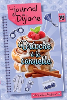 Brioche à la cannelle T.19 by Marilou Addison
