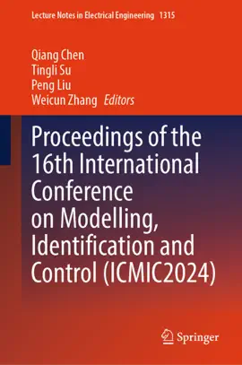 Read: Proceedings of Book the 16th International Conference on Modelling, Identification and Control (ICMIC2024)