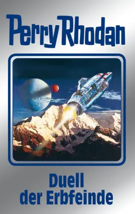 Read: Perry Rhodan 117: Duell der Erbfeinde (Silberband) Book