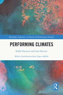 Performing Climates by Eddie Paterson & Lara Stevens