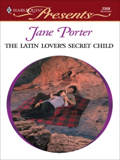 The Latin Lover's Secret Child by Jane Porter