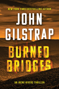 Burned Bridges - John Gilstrap Cover Art