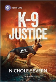 K-9 Justice - Nichole Severn
