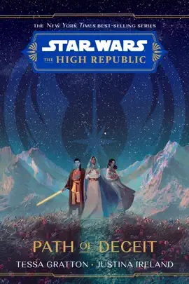 Read: Star Wars: The High Republic: Path Book of Deceit