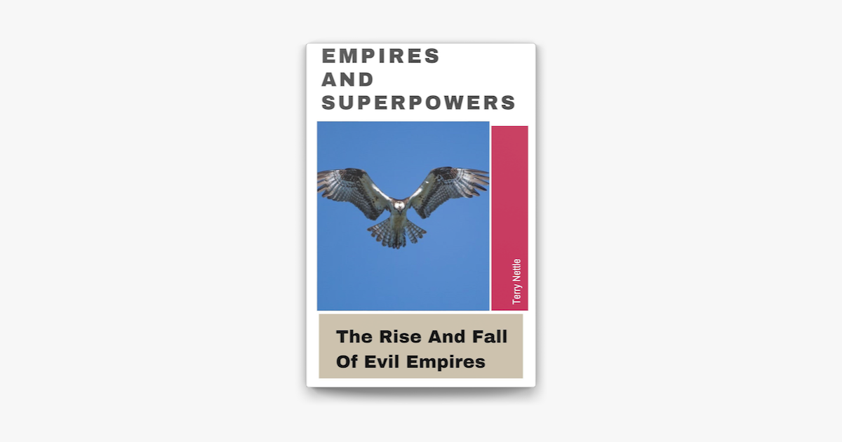 â žempires And Superpowers The Rise And Fall Of Evil Empires On Apple Books â žempires And Superpowers The Rise And Fall Of Evil Empires On Apple Books