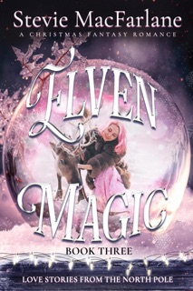 Elven Magic by Stevie MacFarlane