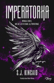 Imperatorka. Diabolika. Tom 2 by S.J. Kincaid & Anna Hikiert-Bereza