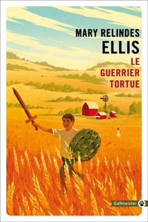 Le guerrier tortue by Mary Relindes Ellis & Isabelle Maillet