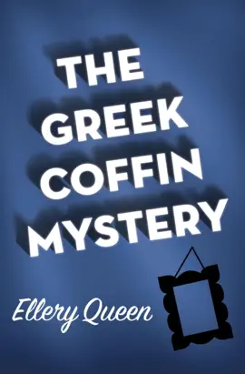 Read: Book The Greek Coffin Mystery