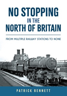 No Stopping in the North of Britain by Patrick Bennett
