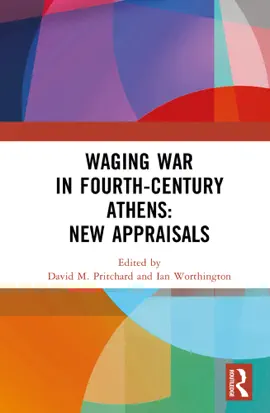 Waging War in Fourth-Century Athens
