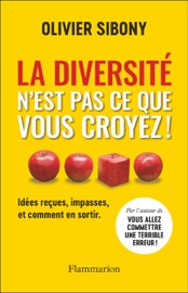 La diversité n'est pas ce que vous croyez ! Olivier Sibony