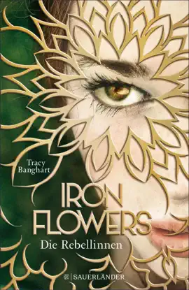 Read: Iron Flowers Book – Die Rebellinnen
