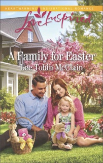 A Family for Easter by Lee Tobin McClain