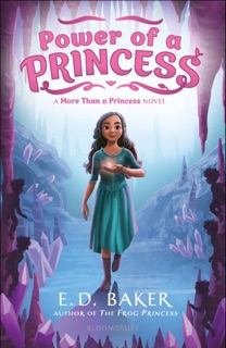 Power of a Princess by E.D. Baker