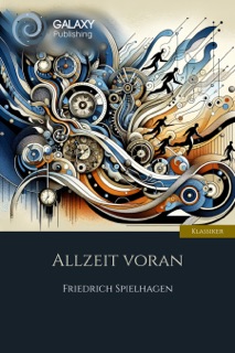 Allzeit voran by Friedrich Spielhagen