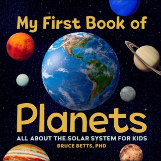 My First Book of Planets by Bruce Betts