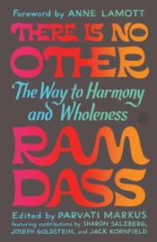 There Is No Other - Ram Dass & Parvati Markus